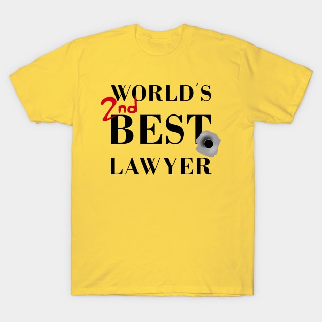 World's 2nd Bes° Lawyer T-Shirt by Altambo